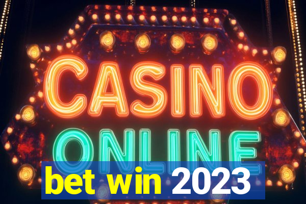 bet win 2023